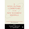 A Postcolonial Commentary on the New Testament Writings