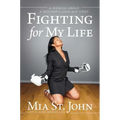 Fighting for My Life: A Memoir about a Mother's Loss and Grief