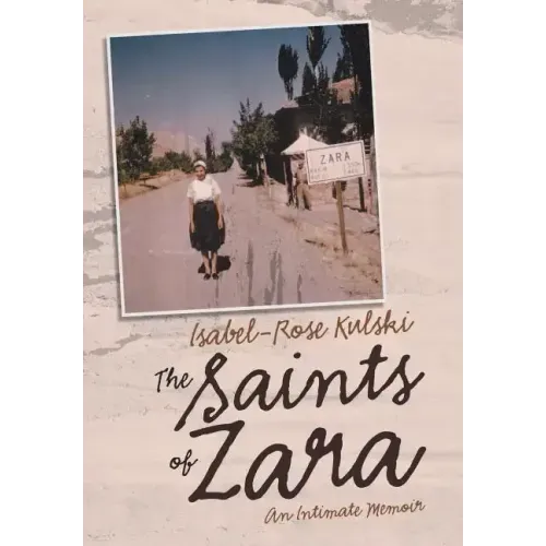 The Saints of Zara: An Intimate Memoir