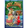 Olé Molé: A Molly and Grainne Story (Book 4)