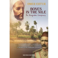 Bones in the Nile: The Kingmaker Conspiracy A Narrative of the Omdurman Chronicles