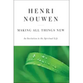 Making All Things New: An Invitation to the Spiritual Life