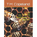 The ULTIMATE Beekeeper's Logbook
