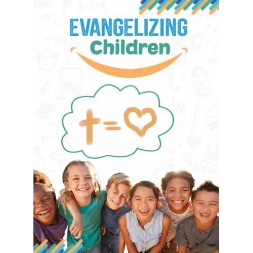 Evangelizing Children