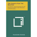 The Search For The Beloved: A Clinical Investigation Of The Trauma Of Birth And Prenatal Conditioning