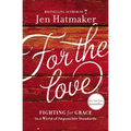 For the Love Softcover