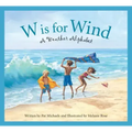 W Is for Wind: A Weather Alphabet