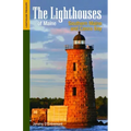 The Lighthouses of Maine: Southern Maine and Casco Bay