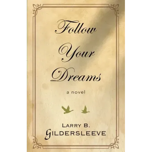 Follow Your Dreams