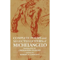 Complete Poems and Selected Letters of Michelangelo