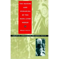The Making and Unmaking of the Haya Lived World: Consumption, Commoditization, and Everyday Practice