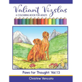 Valiant Vizslas: A Colouring Book for Adults