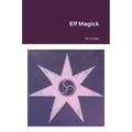 Elf Magick