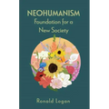 Neohumanism: Foundation for a New Society