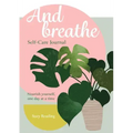 And Breathe: A Journal for Self-Care
