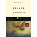 Prayer: An Adventure with God