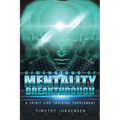 Dimensions of Mentality Breakthrough
