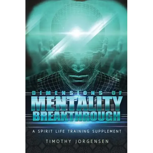 Dimensions of Mentality Breakthrough