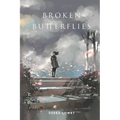 Broken Butterflies