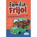 La Familia Frijol Sale de Viaje (the Beans Take a Road Trip)