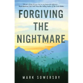 Forgiving the Nightmare