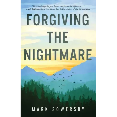 Forgiving the Nightmare