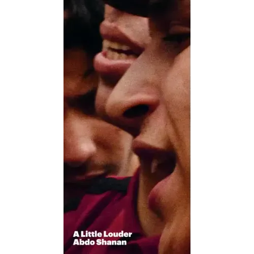 Abdo Shanan: A Little Louder