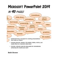 Microsoft PowerPoint 2019 In 90 Pages