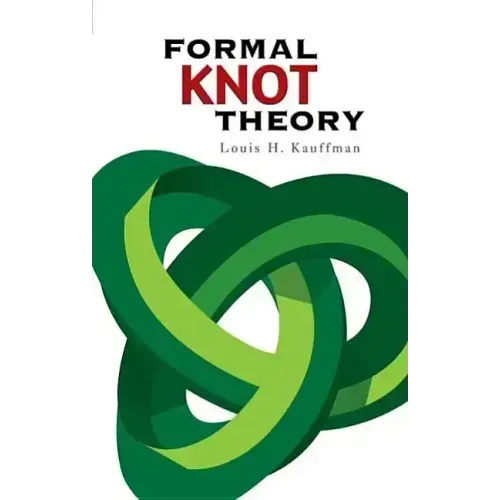 Formal Knot Theory