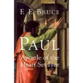 Paul: Apostle of the Heart Set Free