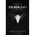 Unveiling Cicada 3301: An Internet Mystery