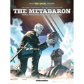 The Metabaron Book 4: The Bastard and the Proto-Guardianess