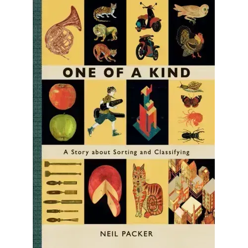 One of a Kind: A Story about Sorting and Classifying