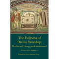 Fullness of Divine Worship