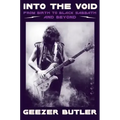 Into the Void: From Birth to Black Sabbath--And Beyond