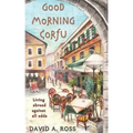 Good Morning Corfu: Living Abroad Against All Odds