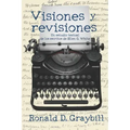 Visiones y revisiones: Una historia textual de los escritos de Ellen G. White