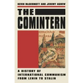 The Comintern: A History of International Communism from Lenin to Stalin