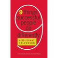 Nine Things Successful People Do Differently