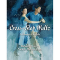 Cross-Step Waltz: A Dancer's Guide