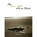 My Love Affair with an Island - The History of the Jefferson Islands Club and St. Catherine's Island