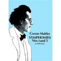 Symphonies Nos. 1 and 2 in Full Score