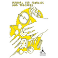 Manual for families and teachers - "Nutrition begins as children": Accompanying Text to the Coloring Book