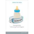 Saving Nate: Choosing Life After a Devastating Prenatal Diagnosis