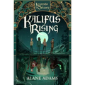 Kalifus Rising: Legends of Orkney Series