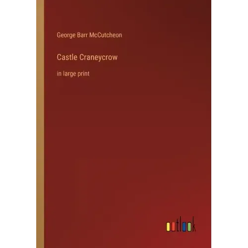 Castle Craneycrow: in large print