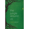 The Jungle Around Us: Stories