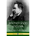 Beyond Good and Evil (Hardcover)