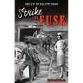 Strike the Fuse