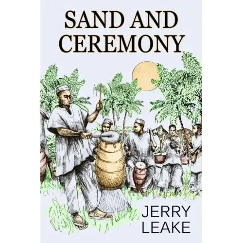 Sand and Ceremony